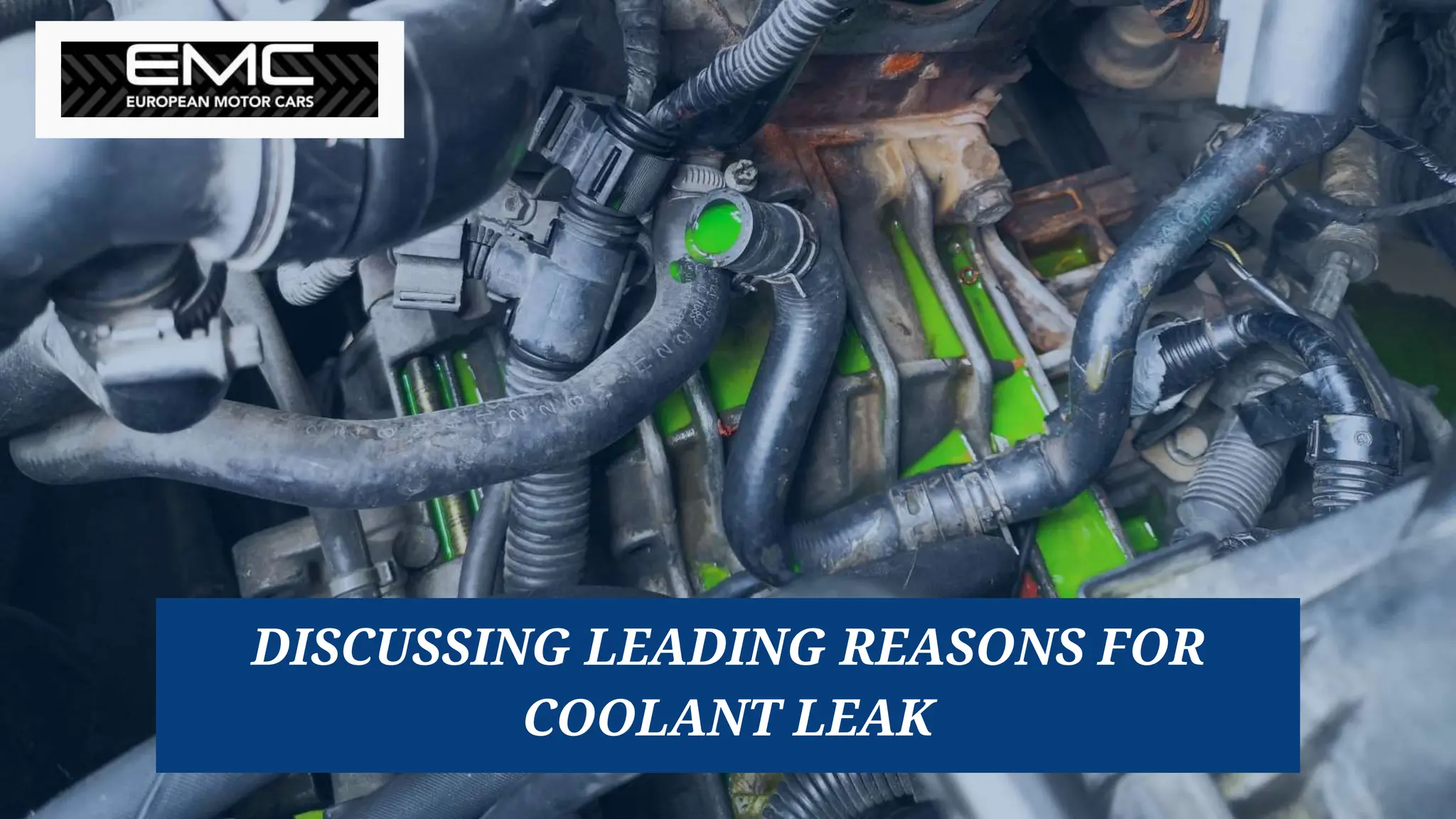 DISCUSSING LEADING REASONS FOR
COOLANT LEAK
 