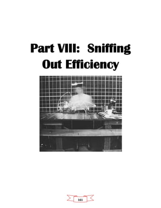 161
Part VIII: Sniffing
Out Efficiency
 