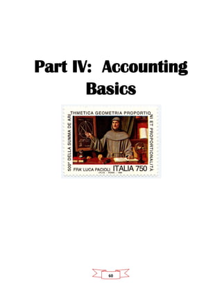 60
Part IV: Accounting
Basics
 