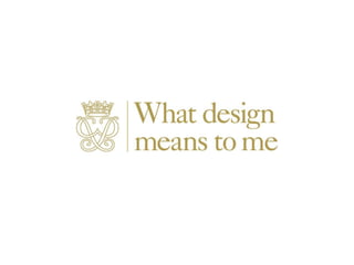 What design means to me