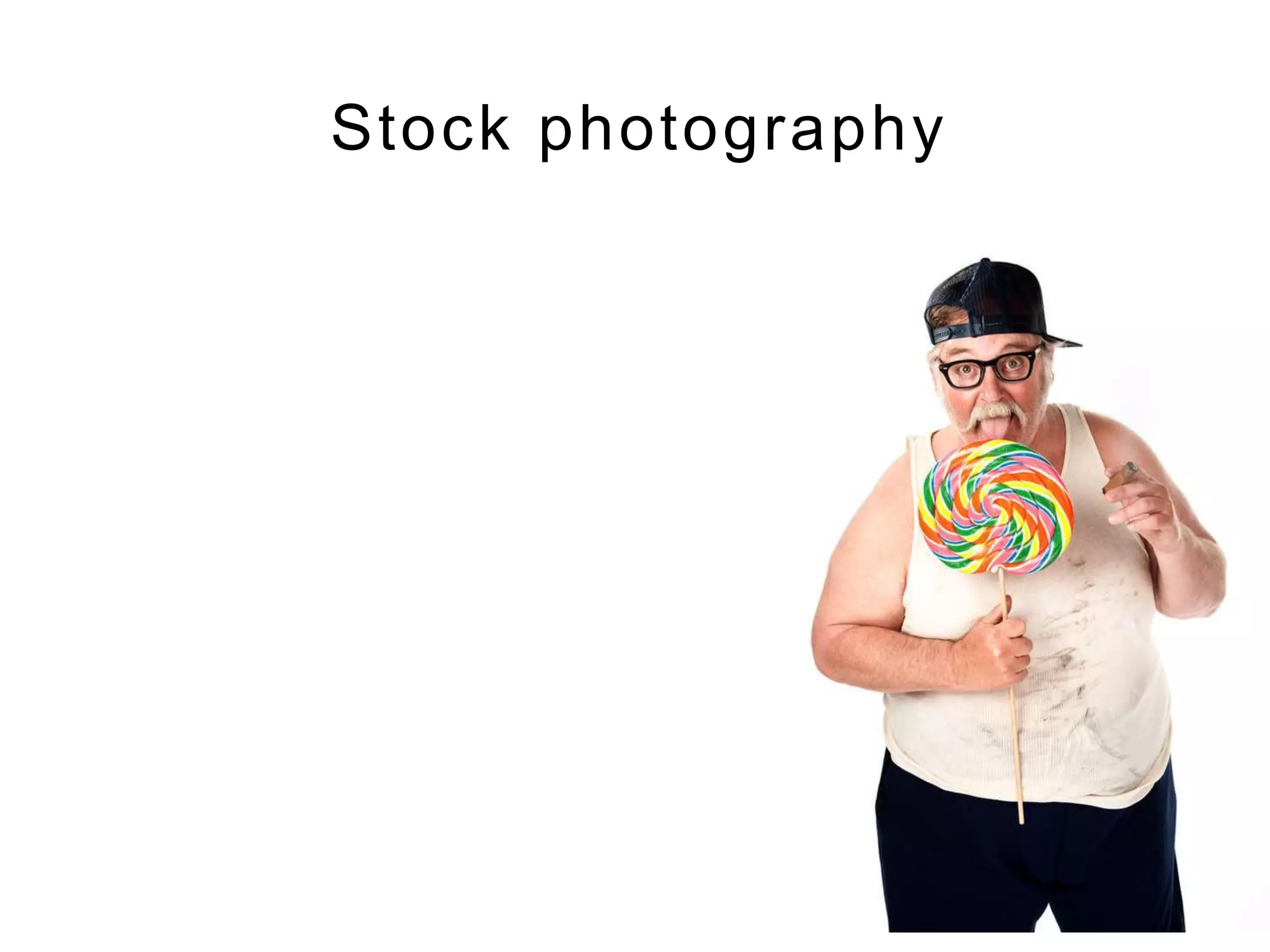 Stock photography 
 