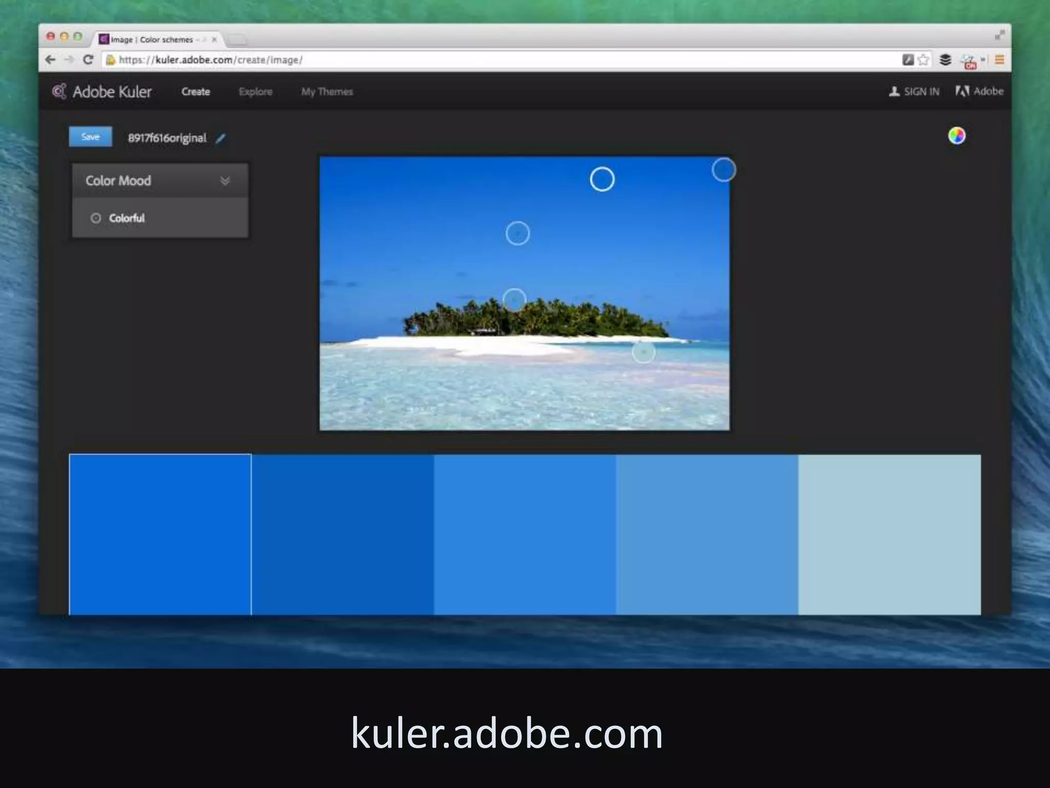 Def ine colour scheme for si te 
kuler.adobe.com 
 