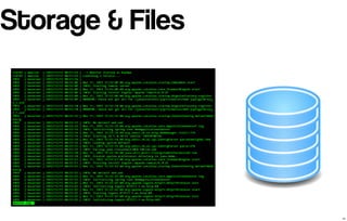 Storage & Files 
24 
 