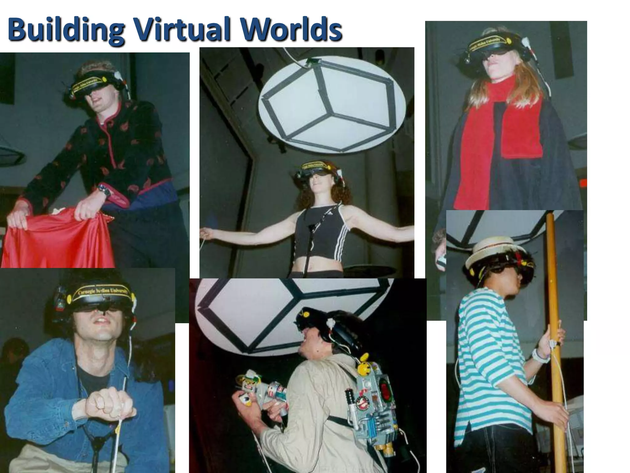 Building Virtual Worlds