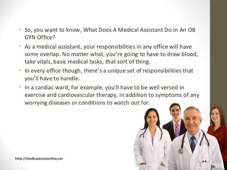 what does a medical assistant do in an ob gyn office looking for medical assistant