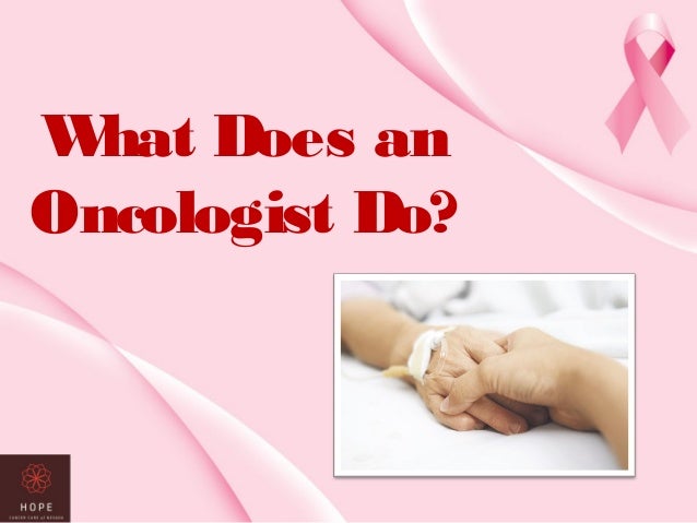 what is an oncologist