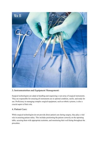 What Does a Surgical Technologist do. Explain the Roles and ...