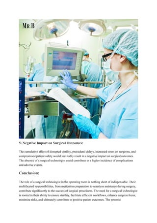 What Does a Surgical Technologist do. Explain the Roles and ...