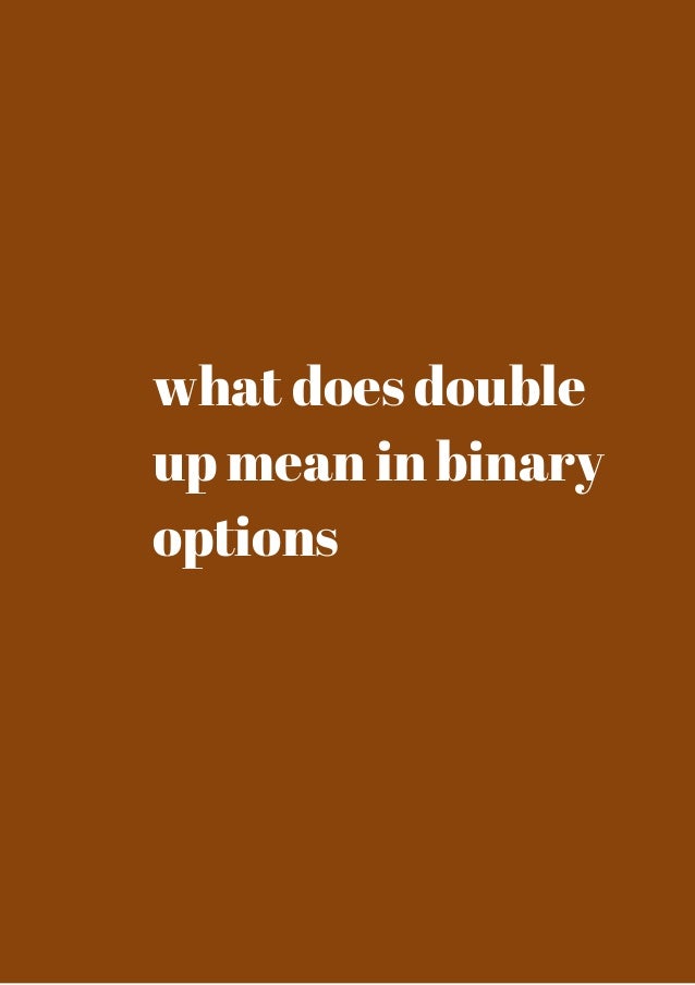 What does trading binary options mean