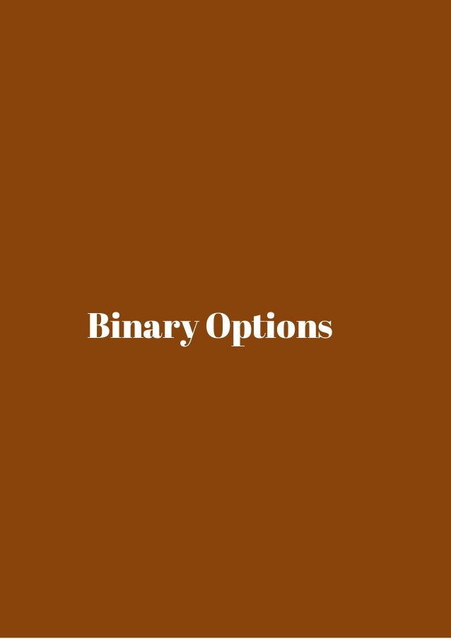 Binary Options - Binary Option Definition, Trading Examples what does binary options mean
