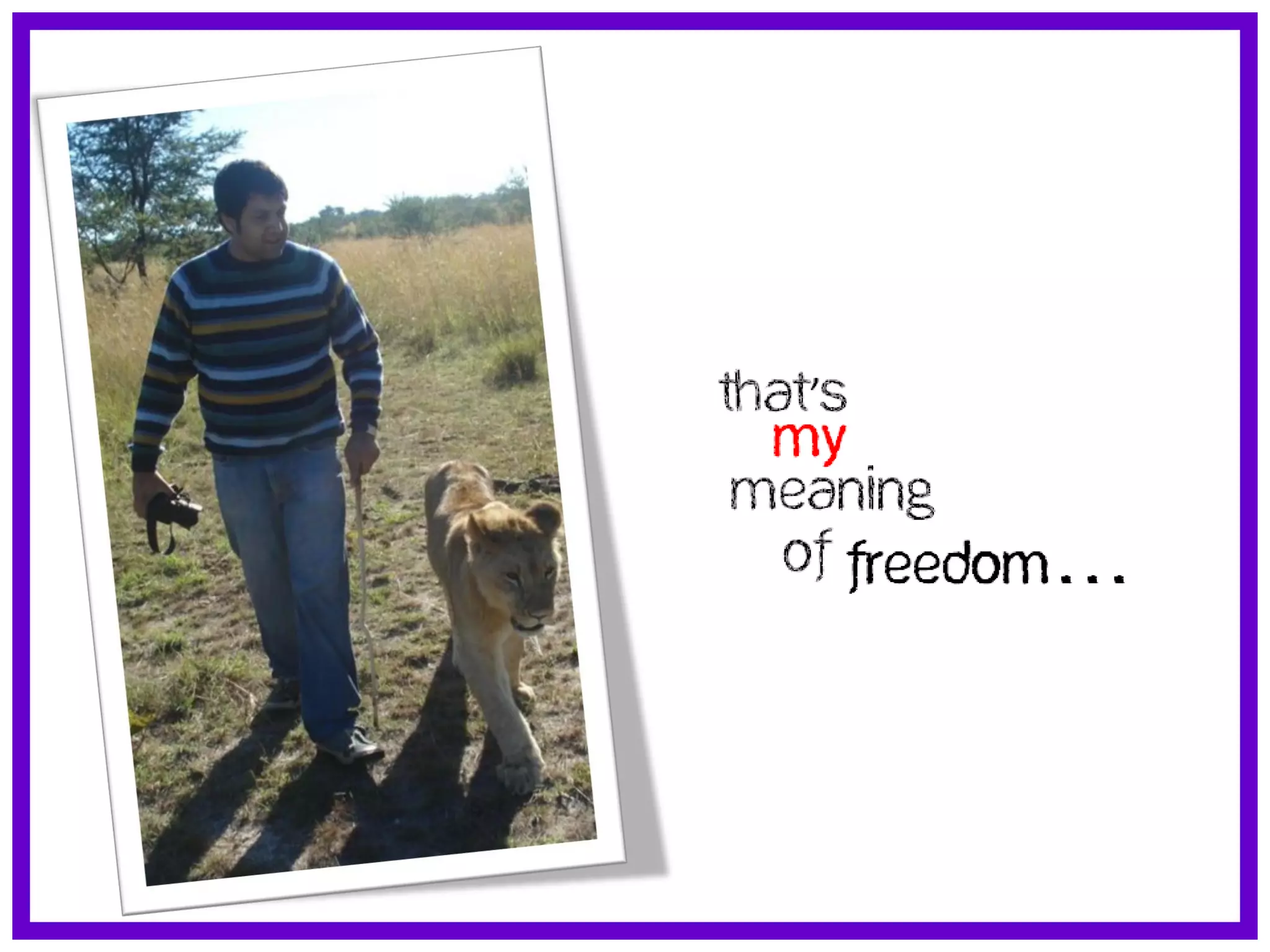 What Does Freedom Mean To You