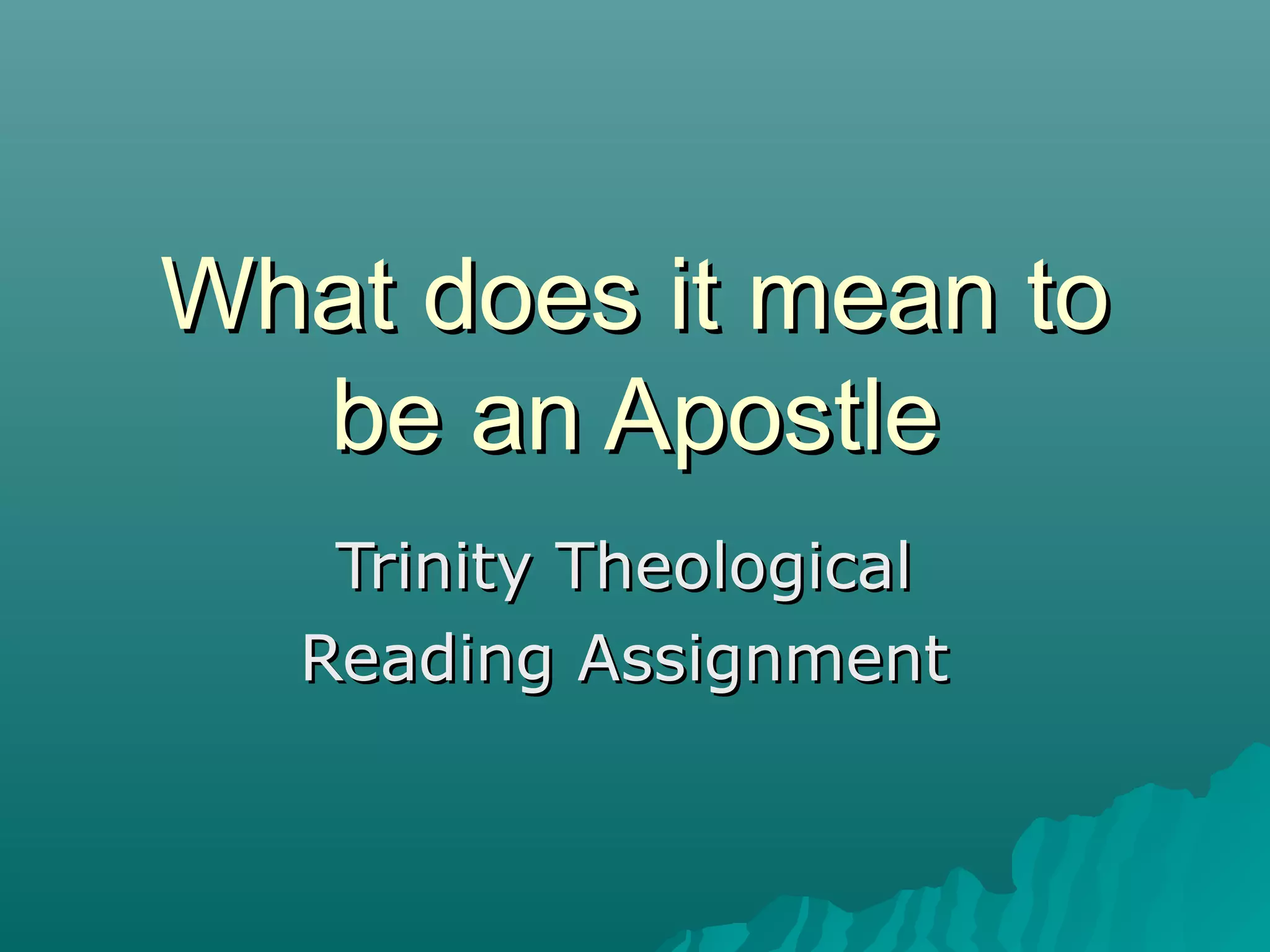 What Does It Mean To Be An Apostle PPT What Does 1 2048