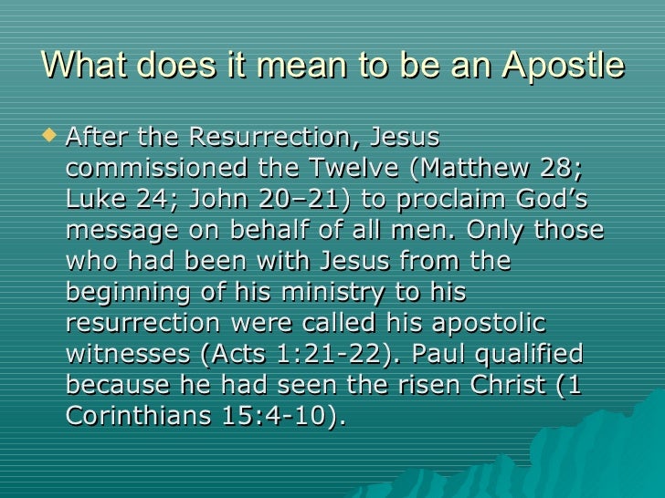 What Does It Mean To Be An Apostle What Does 4 728