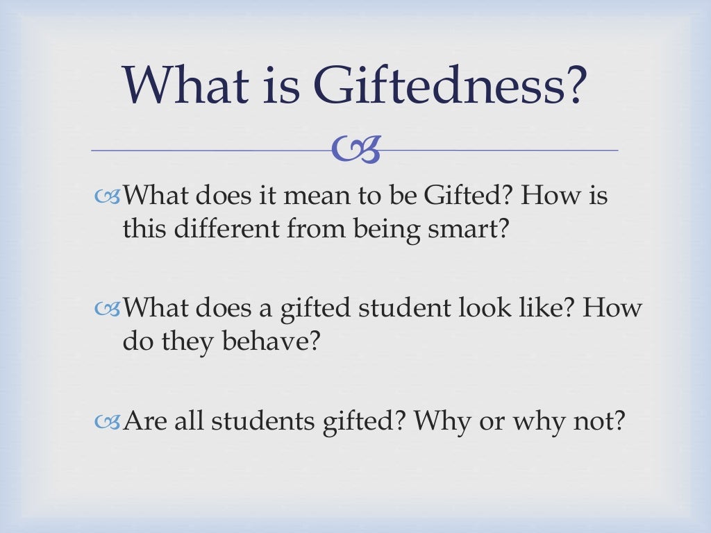 What Does it Mean to be Gifted?