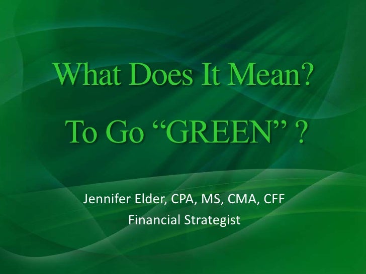What Does It Mean To Go Green