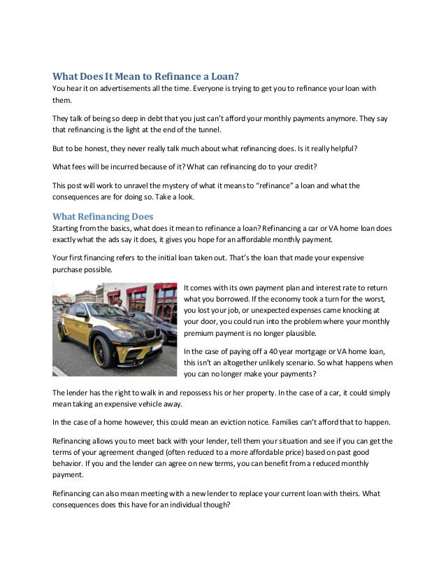 How Does Refinancing Work >> What Does It Mean To Refinance A Loan How Does Refinancing Work >> What Does It Mean To Refinance A Loan
