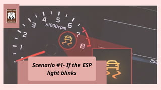 Scenario #1- If the ESP
light blinks
 
