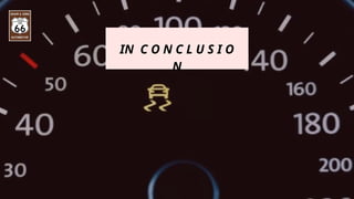 IN C O N C L U S I O
N
 