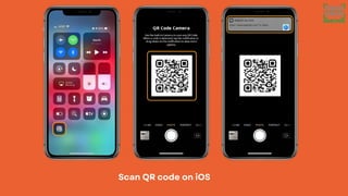 Scan QR code on iOS
 