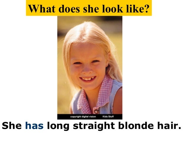 What Does She Look Like