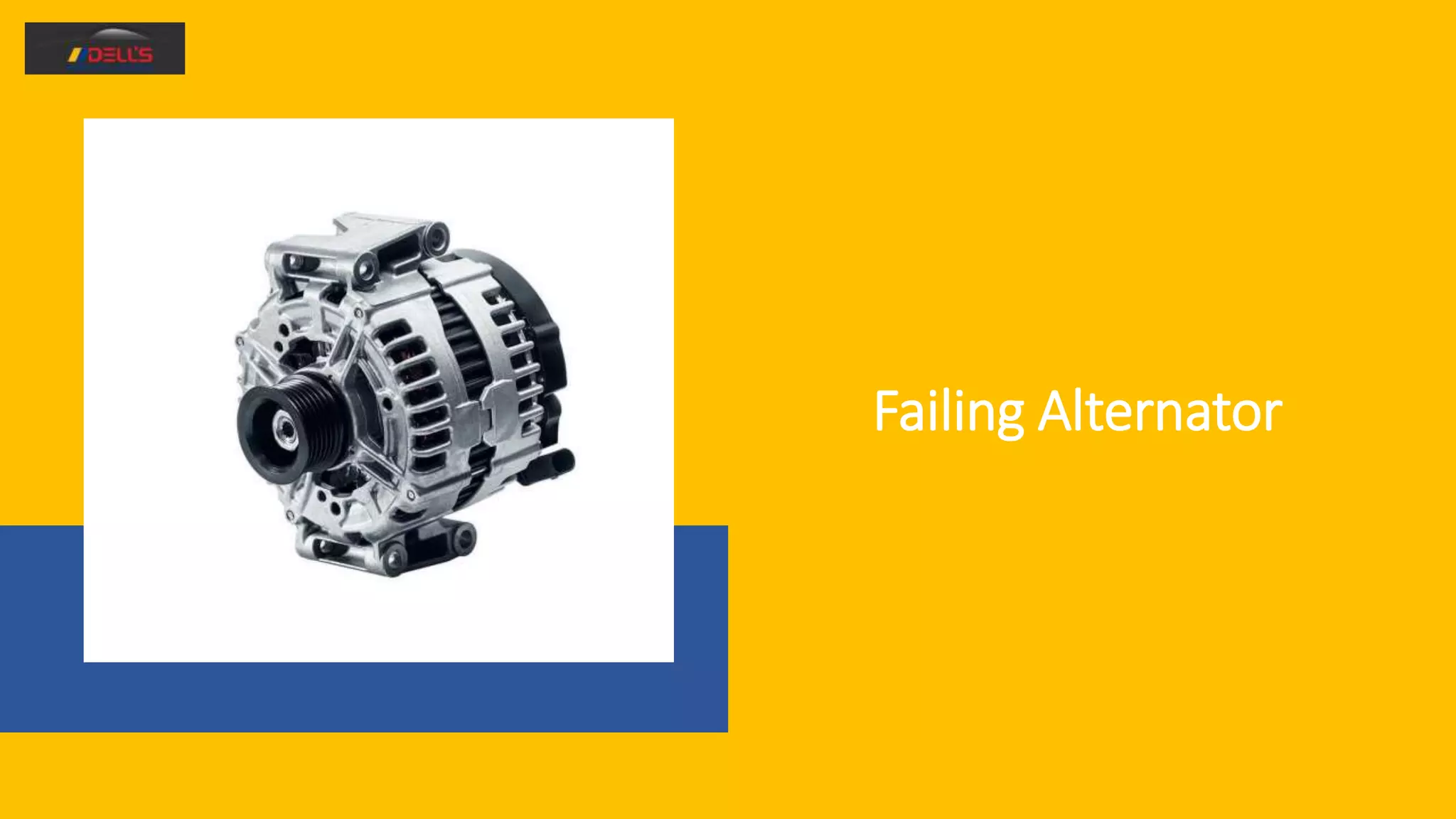 Failing Alternator
 