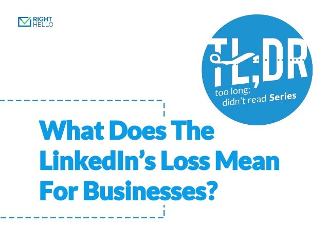 what does the linkedin s loss mean for businesses