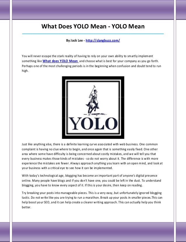 What Does Yolo Mean What does yolo mean