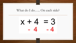 What do I do….. On each side?
 