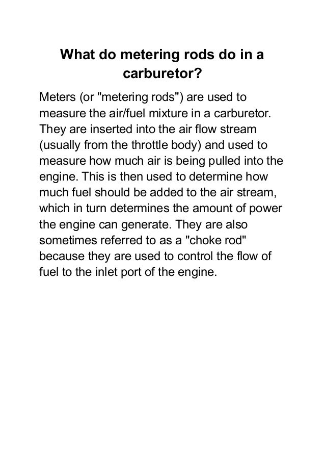 What do metering rods do in a carburetor