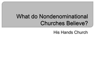 His Hands Church
 