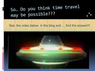 See the video below in the blog and … find the answer!!!
 