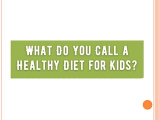 What Do You Call a Healthy Diet for Kids - Danone India