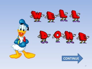 CONTINUE
           27
 