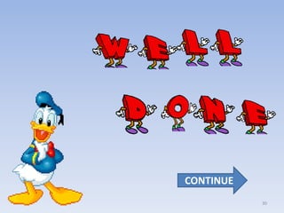 CONTINUE
           30
 