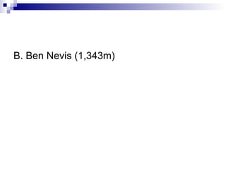 B. Ben Nevis (1,343m) 