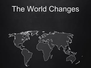 The World Changes
 
