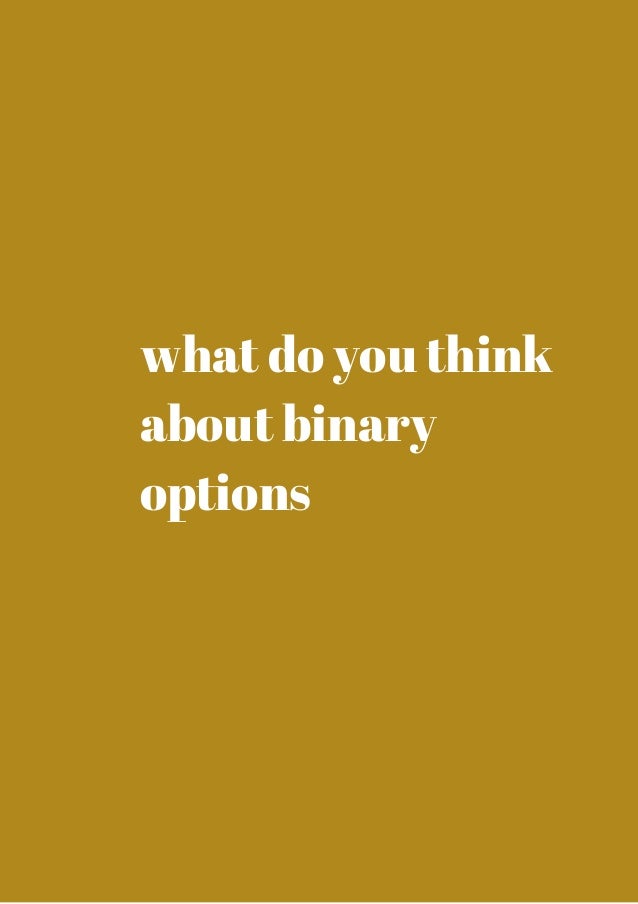 Does think or swim do binary options