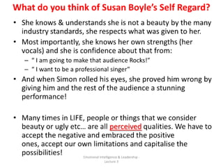 What do you think of susan boyle’s self