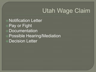 Utah Wage ClaimNotification LetterPay or FightDocumentationPossible Hearing/MediationDecision Letter