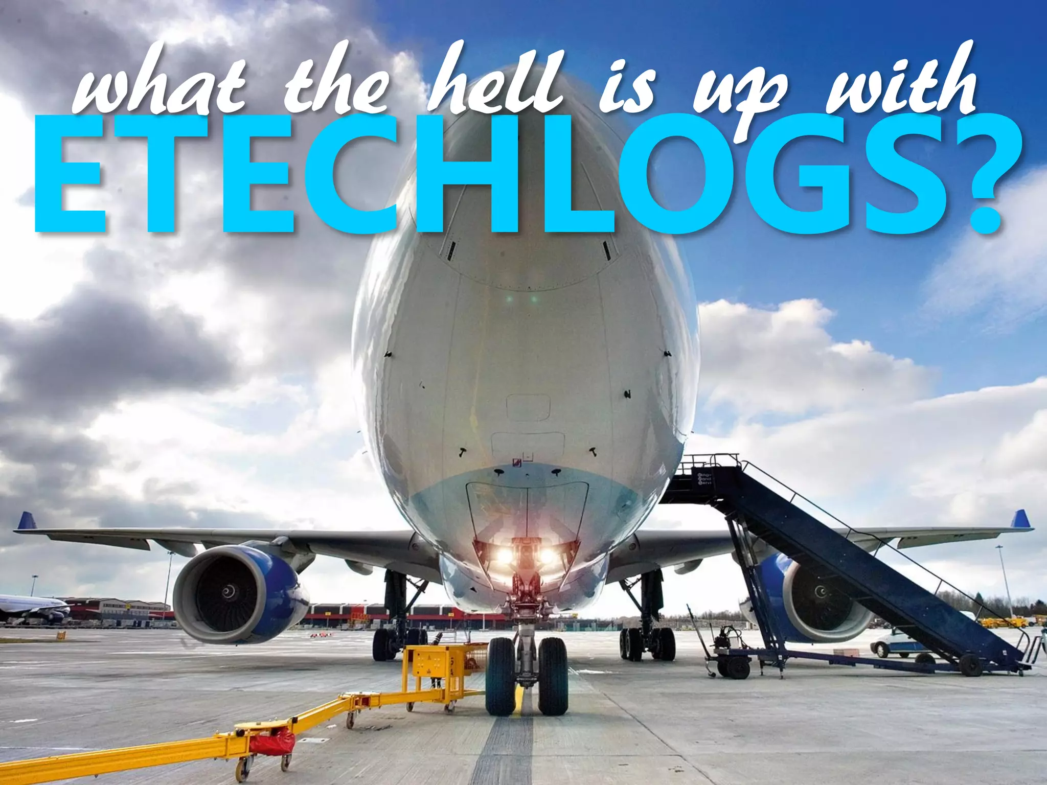 what the hell is up with
ETECHLOGS?
 