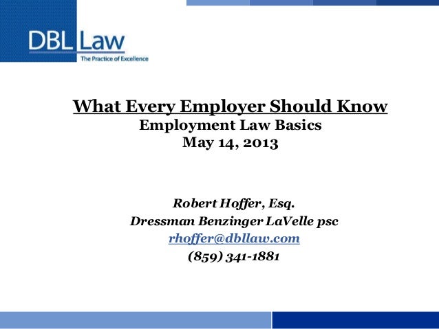 What Every Employer Should Know: Employment Law Basics