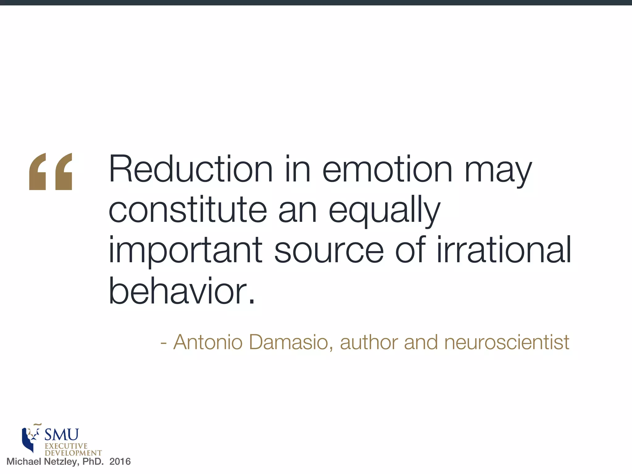 SCARF
§ Status
§ Certainty
§ Autonomy
§ Relatedness
§ Fairness
What did neuroscientists discover about motivation?
Michael Netzley, PhD. 2016
 