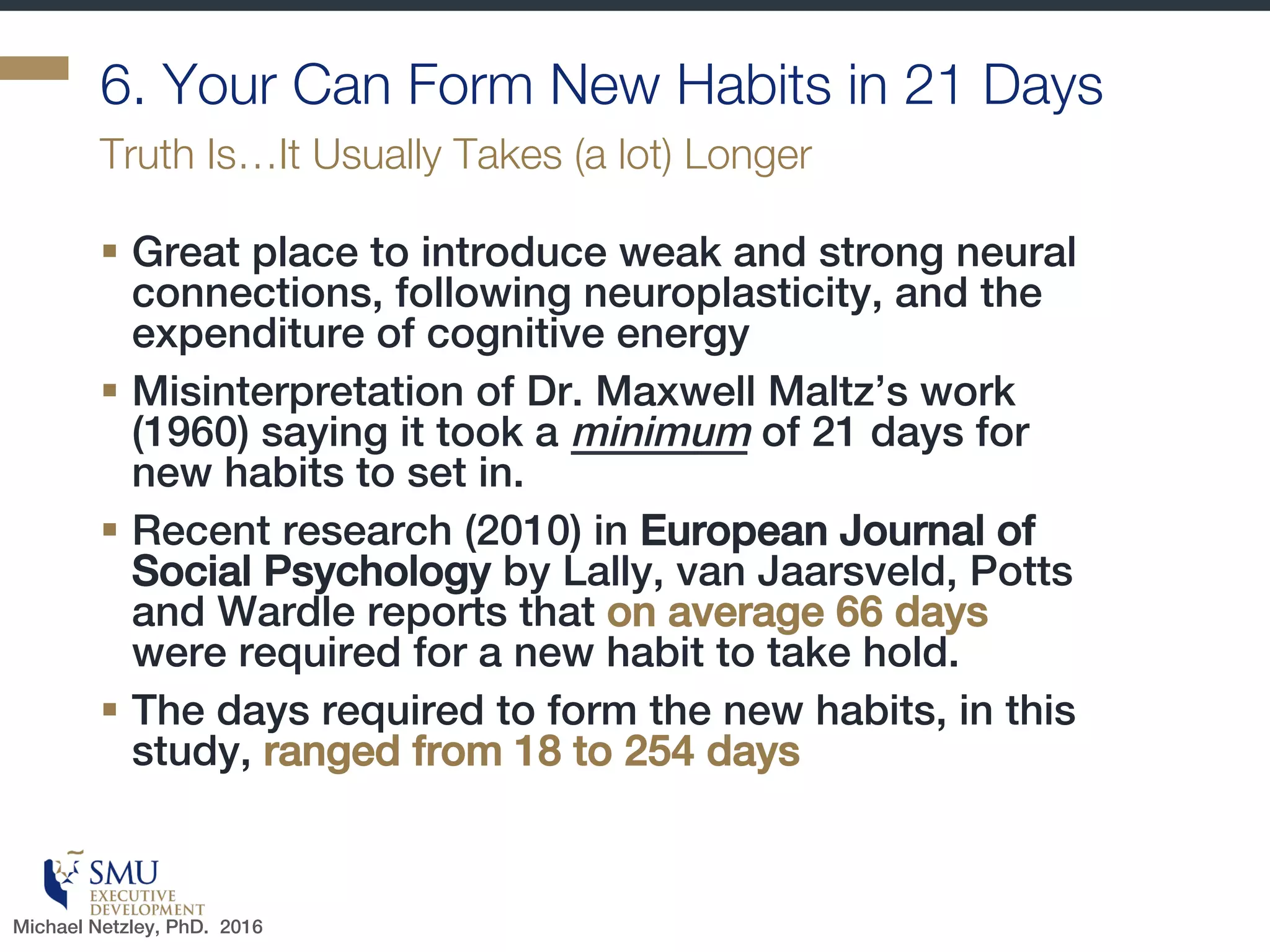 Fairness
§ In studies, perceptions
of fairness have brain
responses similar to
eating chocolate
§ Motivator is so strong
that some are willing to
fight and die over
fairness
§ Without it, trust and
collaboration cannot
flourish
Perceived fairness is relative, but also an important
“glue”
Michael Netzley, PhD. 2016
 