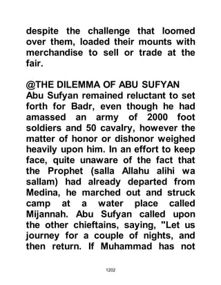 1202
gold, but as he turned to go the
Prophet (salla Allahu alihi wa sallam)
called him back and told him to take
the camel as a gift and keep the gold
as well.
There are many other such accounts
that relate to the Prophet's generous
and caring nature. In turn, his
Companions tried hard to emulate his
fine example and it was through such
fine examples that many a heart was
reached and guided.
$CHAPTER 87 SALMAN OF PERSIA
@SALMAN’S SEARCH FOR THE
TRUTH
Salman grew up in Persia. His father
was the governor of his province and
owned several acres of land.
 