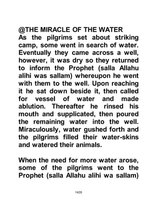 1435
The first to give his oath was Sinan
from the tribe of Khuzaimah, the
Prophet (salla Allahu alihi wa sallam)
extended his left hand and held it
with his right hand saying, "I pledge
my allegiance for Othman", then, one
by one the Muslims renewed their
oath of allegiance.
“To Allah belong the armies of the
heaven and the earth.
Allah is the Almighty and the Wise.
We have sent you (Prophet
Muhammad) as a witness
and as a bearer of glad tidings and
warning,
so that you believe in Allah and His
Messenger
and that you support him, revere him,
and exalt Him,
 