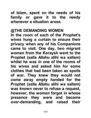 1579
Al-Abbas, went to visit him despite
the frowns of the Koraysh. During
these brief days in Dhul Qa’da 7H, Al-
Abbas suggested to the Prophet
(salla Allahu alihi wa sallam) he might
like to take his widowed relative
Maymunah, to be his wife and the
Prophet (salla Allahu alihi wa sallam)
accepted the marriage proposal.
@UMARAH, DAUGHTER OF HAMZA
Ali and Lady Fatima had
accompanied the Prophet (salla
Allahu alihi wa sallam) on the
pilgrimage. When Al-Abbas told the
Prophet (salla Allahu alihi wa sallam)
that Umarah the daughter of Hamza's
widowed wife Salma, was living with
them on account of his wife's kinship
to her, Ali suggested that when they
returned to Medina, Umarah should
 