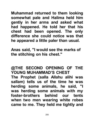 205
preferred to let her own children go
without. However the young
Muhammad was never greedy and
would share whatever he was given.
Upon the death of Abd Al Muttalib the
ascendancy to the house of Hashim
had weakened for his family. All but
one of the honorable offices he had
held for so long now passed to Harb,
the son of Umayyah. The only
position left for his household was
that of providing for the pilgrims.
@THE GUARDIANSHIP OF ABU
TALIB
When Abd Al Muttalib passed away
there was very little left for his heirs
to inherit and Abu Talib, although his
circumstances were restricted, was
rich in heritage, honor, and nobility.
 