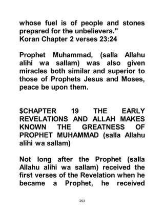 293
Prophet (salla Allahu alihi wa sallam)
and his message. Amongst those
who were receptive were Abdu Amr
and Abu Ubaydah both of whom
embraced Islam and changed their
names to Abd Ar Rahman --
worshiper of the Merciful, Othman
Affan Al-Umawi son, Az-Zubair son of
Awwam Al-Asadi, Abdur Rahman son
of Awf, Sa'ad son of Abi Waqqas, Az-
Zuhri and Talha sons of Ubaydah At-
Tamimy.
Among the early converts were Bilal
son of Rabah from Abyssinian, Abu
Ubaydah son of Al-Jarrah from the
tribe of Bani Harith son of Fahr who
gained the reputation as being the
most trusted of the Muslim nation,
Abu Salamah son of Abd Al-Asad, Al-
Arqam son of Abi Al-Arqam from the
 