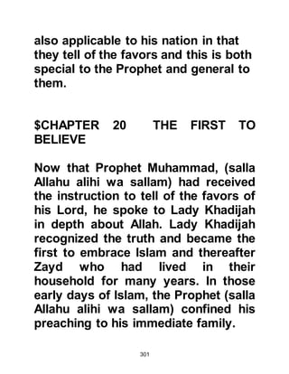 301
went to Abu Bakr to tell of their
experiences and he in turn took them
to see the Prophet (salla Allahu alihi
wa sallam) and asked them to relate
their accounts. The Prophet (salla
Allahu alihi wa sallam), listened then
told them about Allah and that he had
been called to prophethood. Without
hesitation both Othman and Talha
embraced Islam.
@ABU DHARR EMBRACES ISLAM
Abu Dharr belonged to the tribe of
Bani Ghifar was amongst the first to
convert to Islam. He had heard that a
man from Mecca laid claim to be a
prophet, so he asked his brother
Anies to go to Mecca and bring back
news of him, and dutifully, his
brother left for Mecca.
 