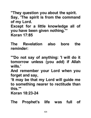 426
Yemen, and there he met and married
a slave-girl by the name of
Sumayyah. From their union was
born a son whom they named
Ammar.
Ammar had been among the early
converts to Islam and succeeded to
bring his parents into its fold. All
three were subjected to the same
kind of torture as Bilal, but Yasir and
Sumayyah were to become martyrs.
Sumayyah's martyrdom finally came
when Abu Jahl brutally thrust his
lance into her and killed her.
As for Ammar his torture continued
and more threats were made against
him because he refused to say
abusive things about the Prophet
(salla Allahu alihi wa sallam) and
 